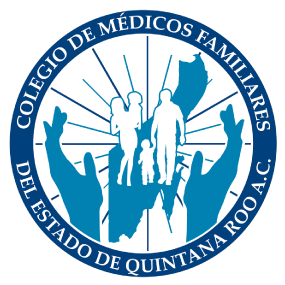 Colegio de Médicos Familiares del Estado de Quintana Roo A.C.